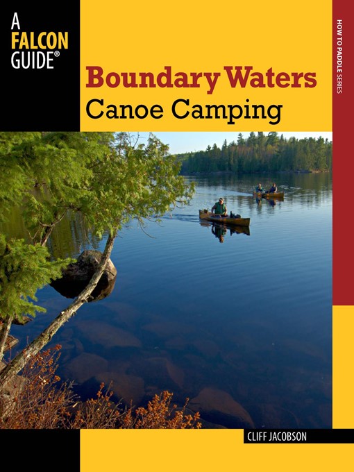 Title details for Boundary Waters Canoe Camping by Cliff Jacobson - Available
